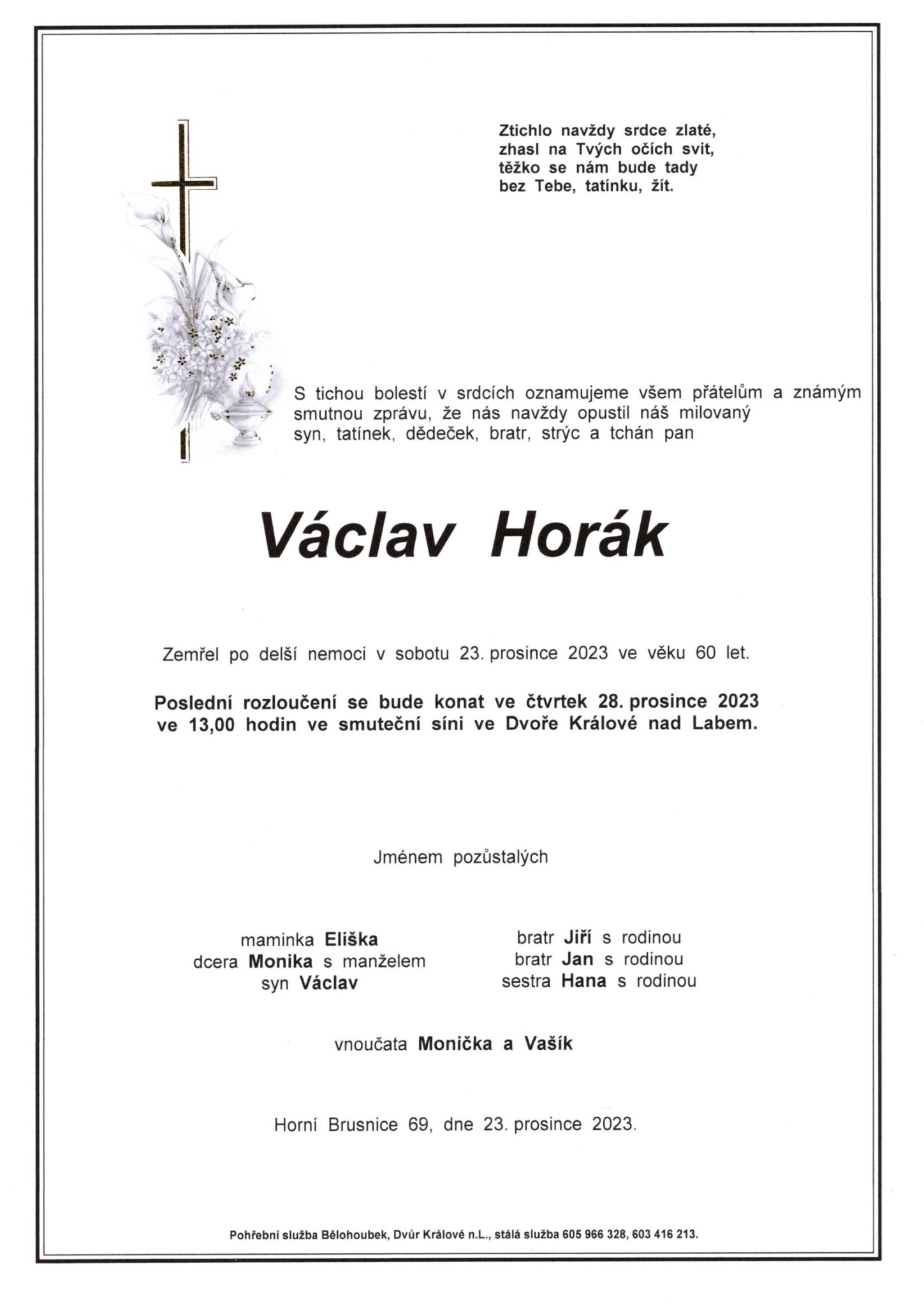 Václav Horák Pohřebnictví Bělohoubek